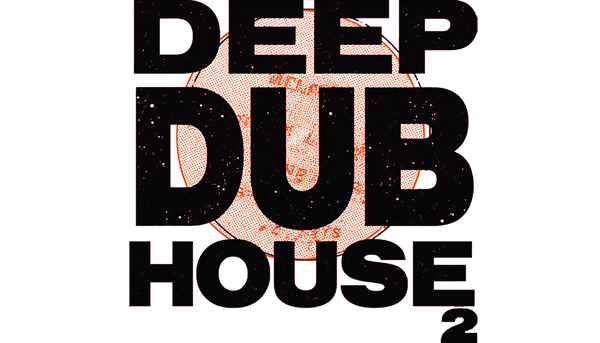 Deep Dub House 2