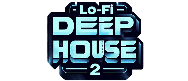 Lo-Fi Deep House 2