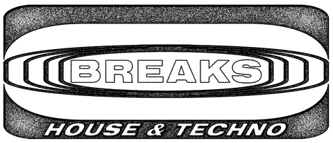 Breaks House & Techno
