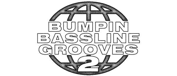 Bumpin' Bassline Grooves 2