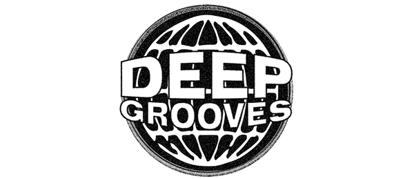 Deep Grooves