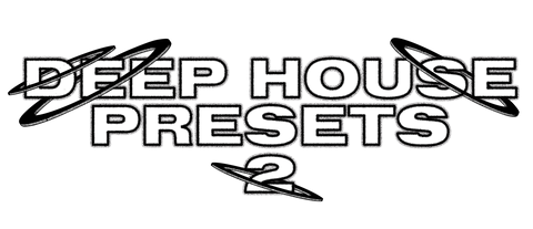 Deep House Presets 2