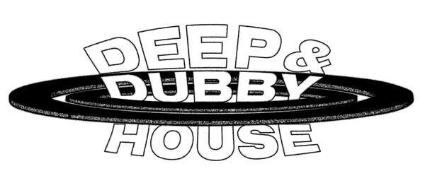 Deep & Dubby House